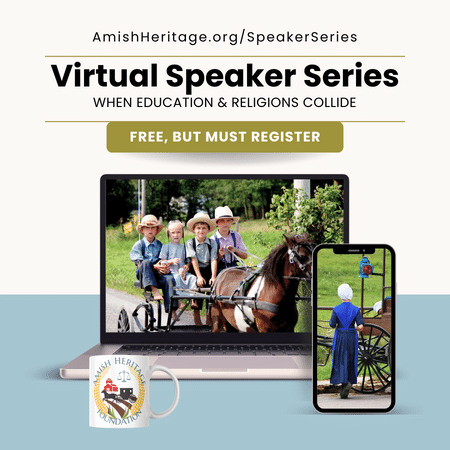 EVENTS-amish-heritage-foundation-torah-bontrager-Virtual-Speaker-Series-when-education-and-religions-collide-desktop-computer-phone-AHF-mug-450x450